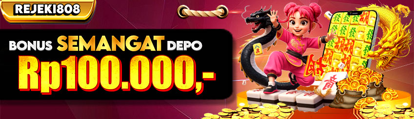 BONUS 100.000 SEMANGAT DEPOSIT